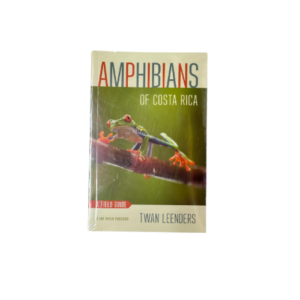 AMPHIBIANS OF COSTA RICA: A FIELD GUIDE